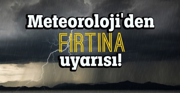 Meteoroloji’den yapılan açıklamaya göre,