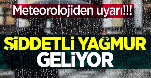 Meteoroloji’den yapılan son dakika