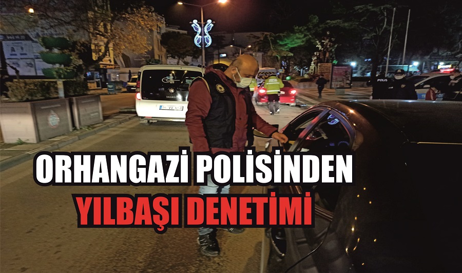 Orhangazi’de yılbaşı gecesi İlçe