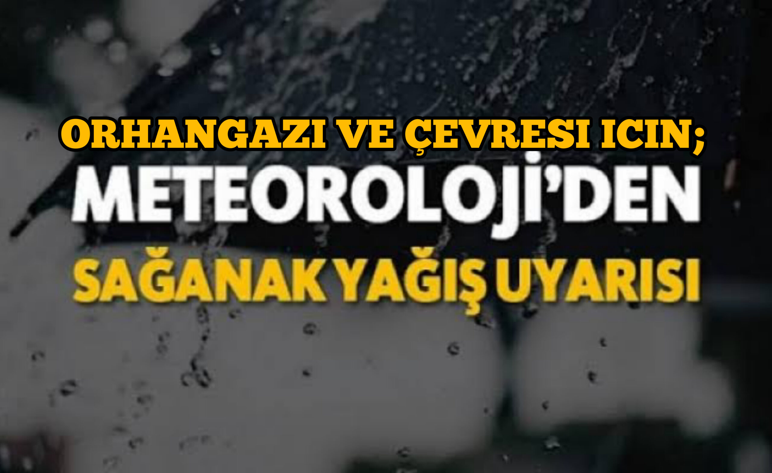 Meteoroloji Genel Müdürlüğü, Orhangazi