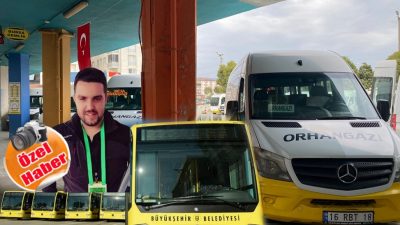 Bursa’da şehir içi yolcu taşımacılığı hizmeti veren, sarı otobüslerin Orhangazi’ye