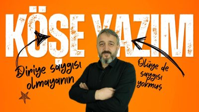 Öyle bir hal aldık ki bana dokunmayan bin yaşasın durumuna