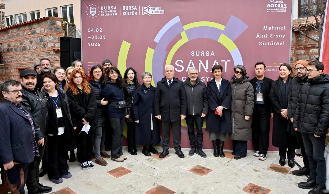 Bursa Büyükşehir Belediyesi tarafından sanatçıların özgün üretimlerini desteklemek ve sanatçılarla