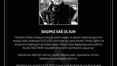 Bursa İtfaiye Daire Başkanlığı personeli, itfaiye eri Burak Dağtekin, Yenişehir'de