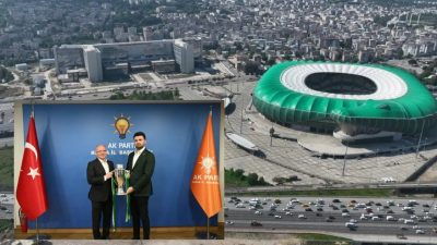 Bursaspor’a kalıcı gelir sağlanması amacıyla stadyum çevresinde hayata geçirilecek sosyal