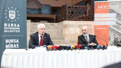 Bursa Büyükşehir Belediyesi, Bursa’nın Fethi’nin 700. Yılı etkinlikleri kapsamında Heritage